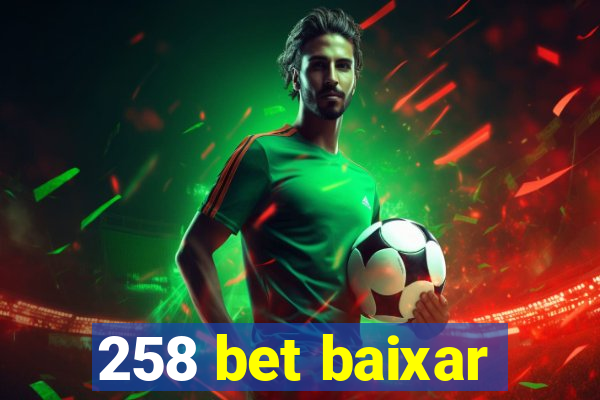 258 bet baixar